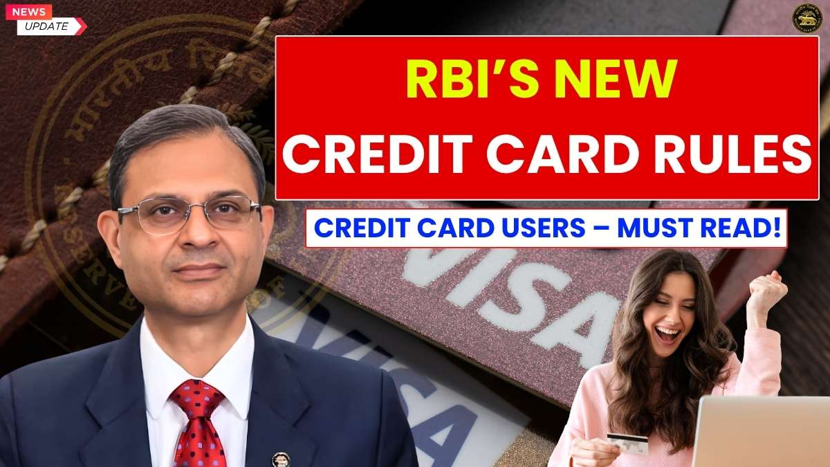 RBI’s New Credit Card Rules 2025: No More Hidden Fees, Full Transparency for Users